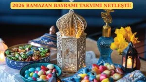 2026 Ramazan Bayramı takvimi netleşti!