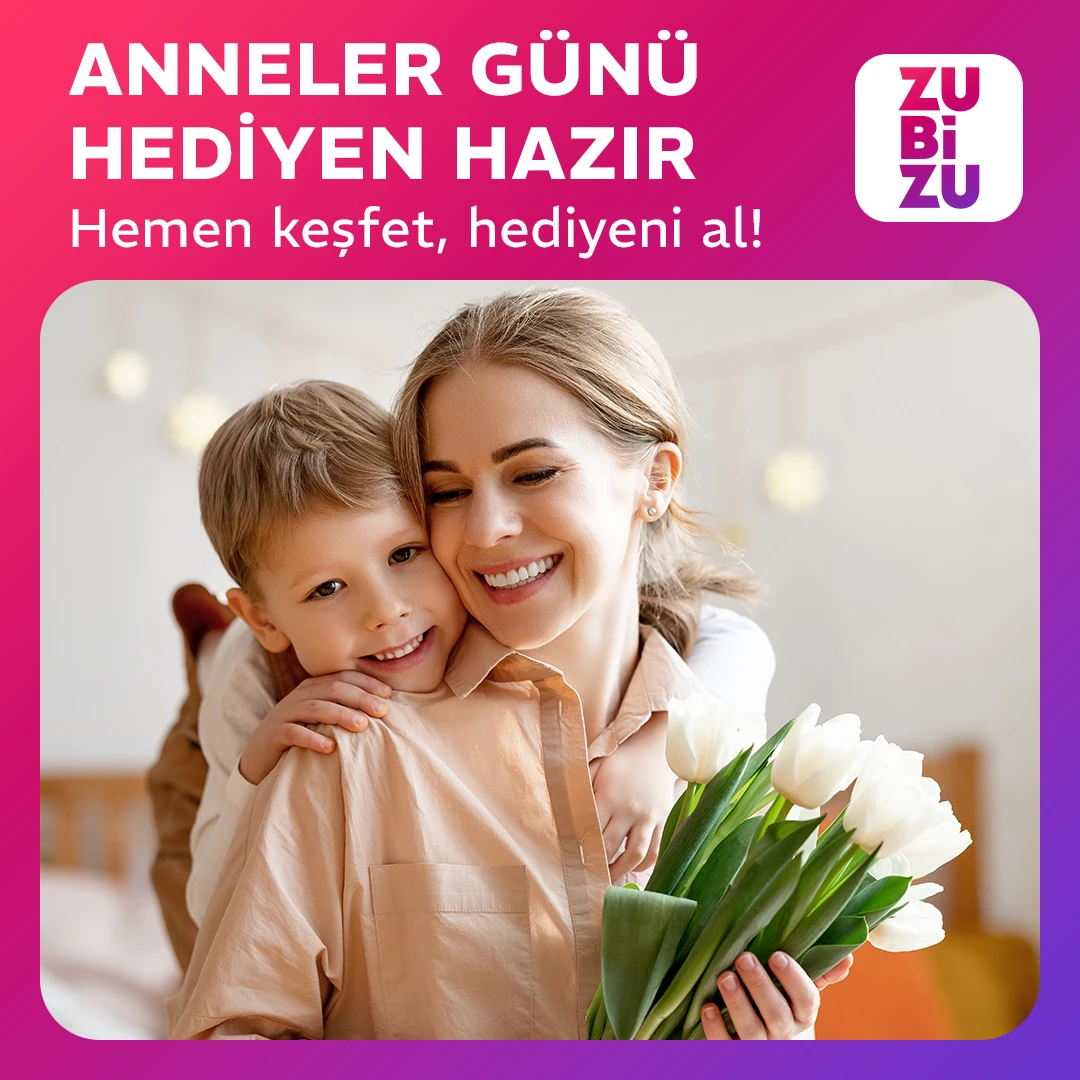 ZUBIZU ANNELER GUNU
