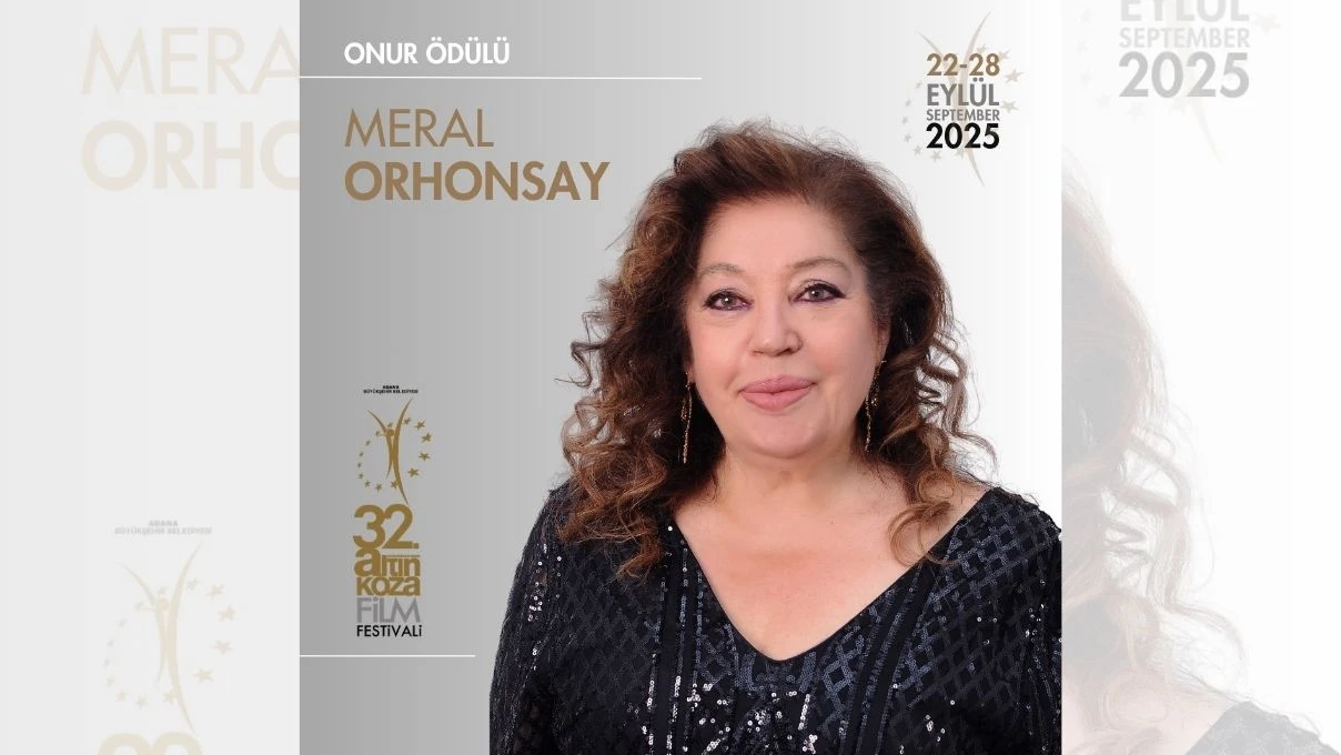 Adana Altın Koza Film Festivali başlıyor! Meral Orhonsay ve Mehmet Aslantuğ onur ödülünün sahibi oldu!