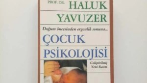 Prof. Dr. Haluk Yavuzer – Cocuk Psikolojisi