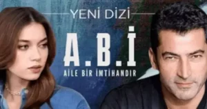 abi dizisi ne zaman basliyor abi dizisi konusu 19075195 7576 m