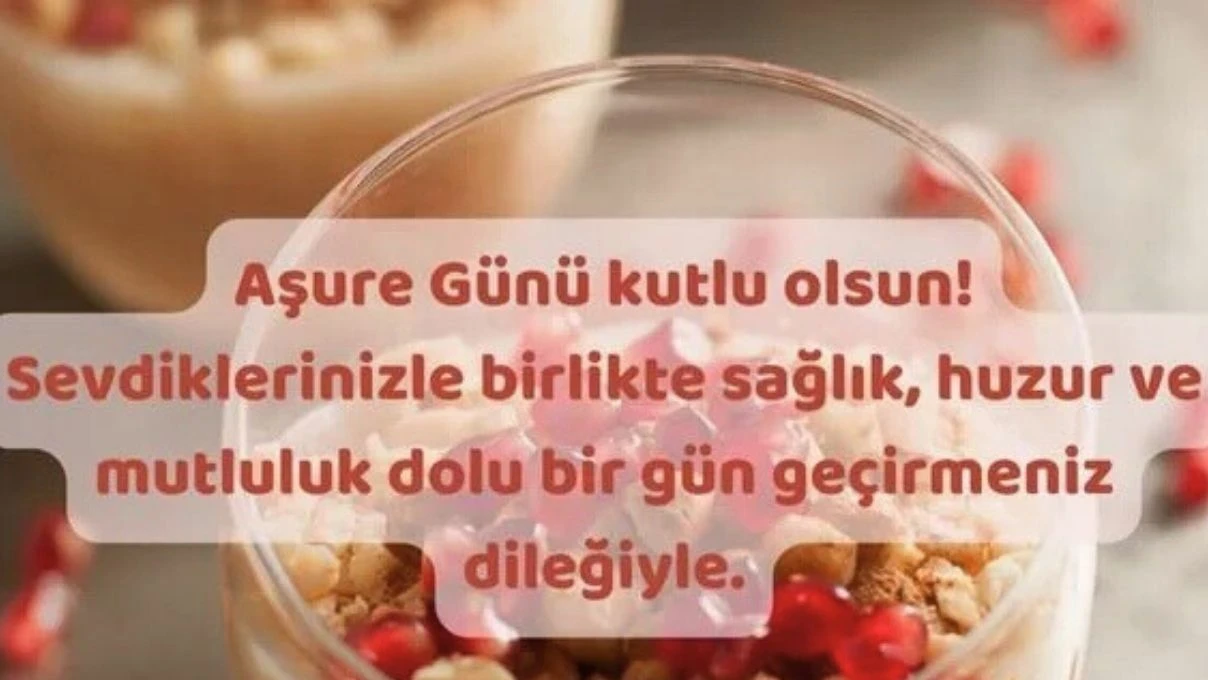 asure gunu mesajlari ve sozleri 2025 en guzel anlamli uzun ve kisa asure gunu tebrikleri 2