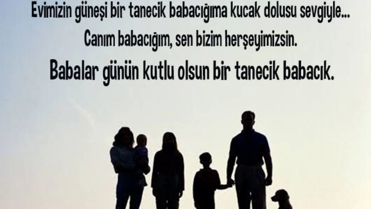 babalar gunu mesajlari en guzel babalar gunu sozleri 2025 5