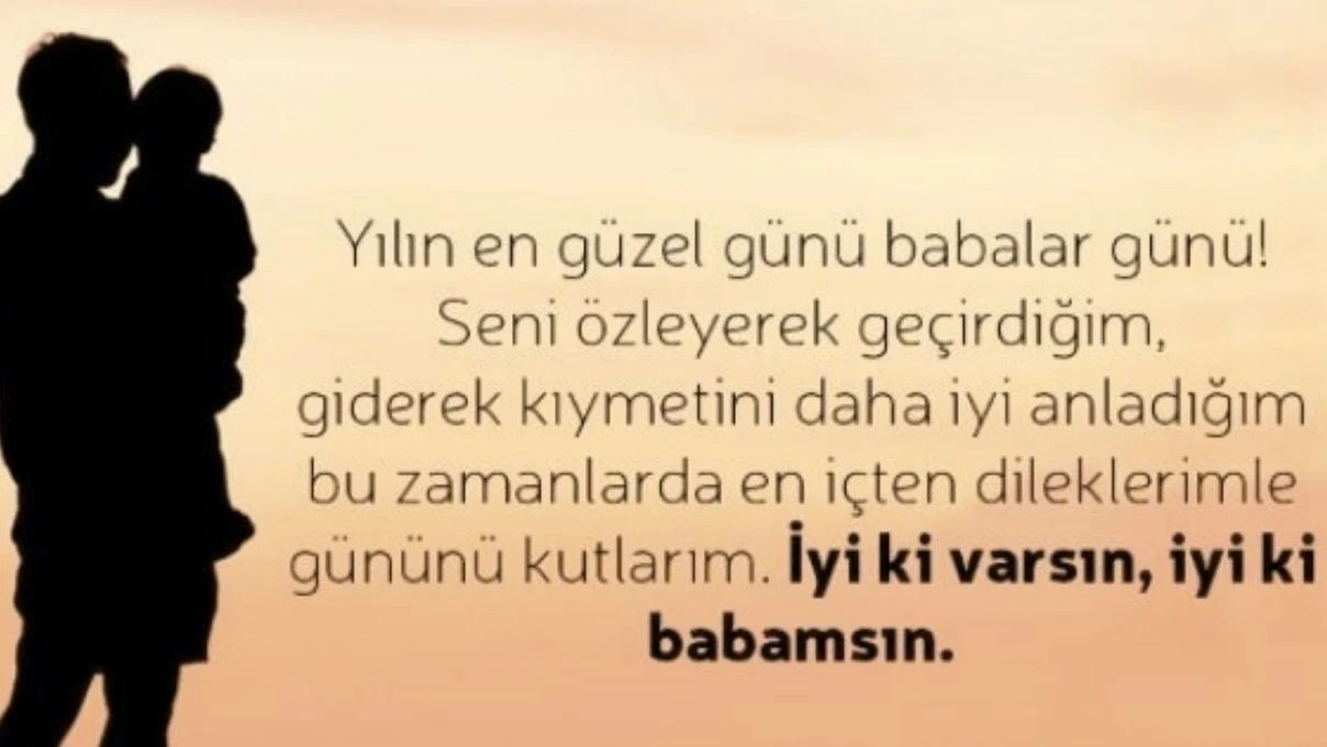 babalar gunu mesajlari en guzel babalar gunu sozleri 2025 7