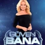 guven bana yarismasina nasil basvurulur muge anli guven bana saat kacta basliyor kacta bitiyor 1