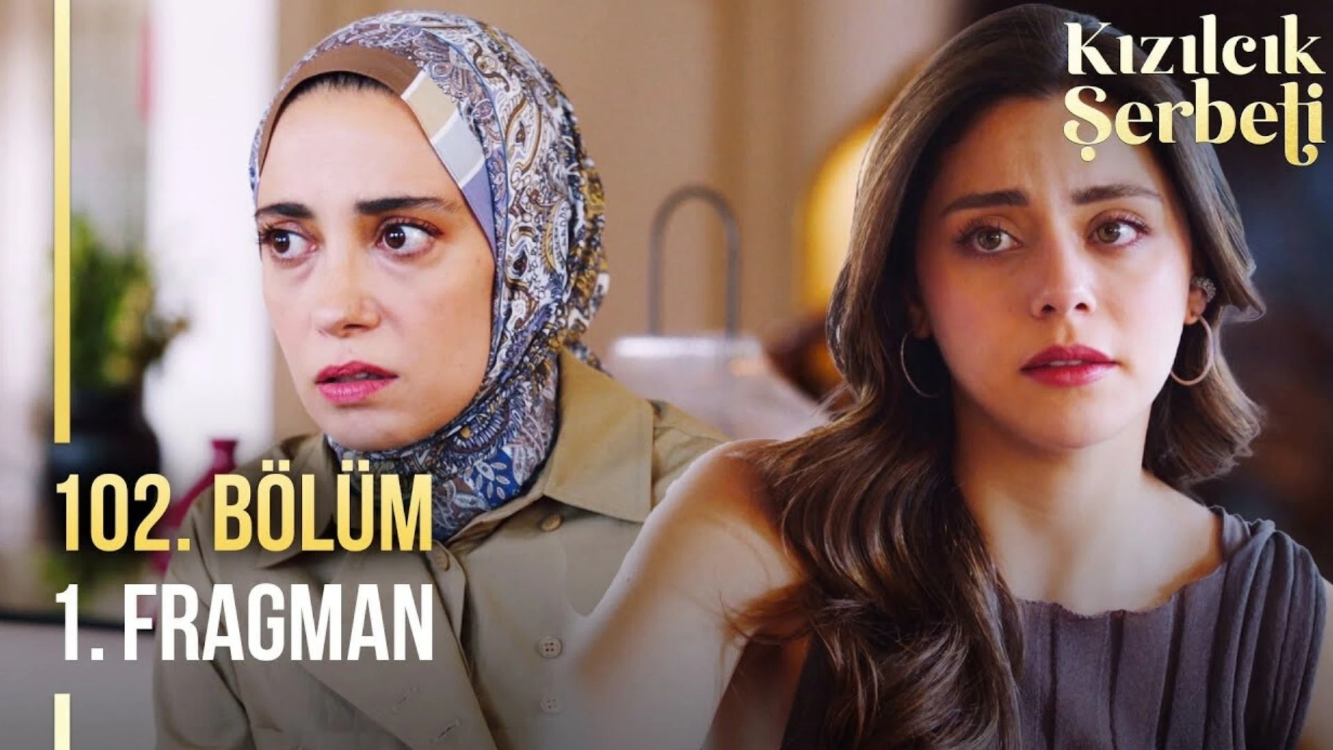kizilcik serbeti 102 bolum fragmani yayinlandi isil dan meri ye buyuk kumpas 4